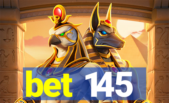bet 145